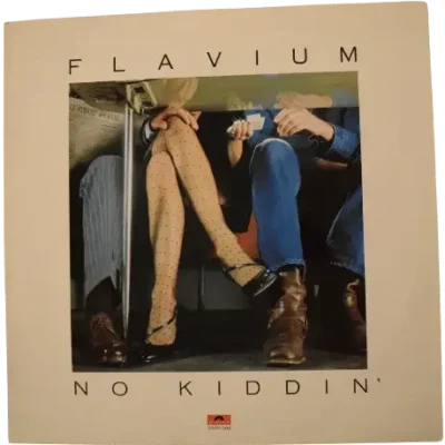 Flavium – No Kiddin'
